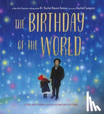 Remen, Rachel - The Birthday of the World