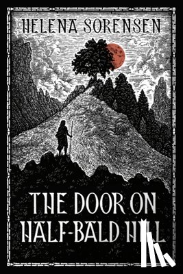 Sorensen, Helena - The Door on Half-Bald Hill