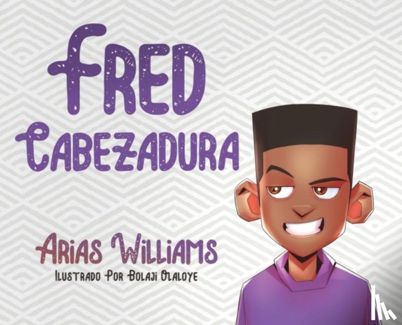 Williams, Arias - Fred Cabezadura