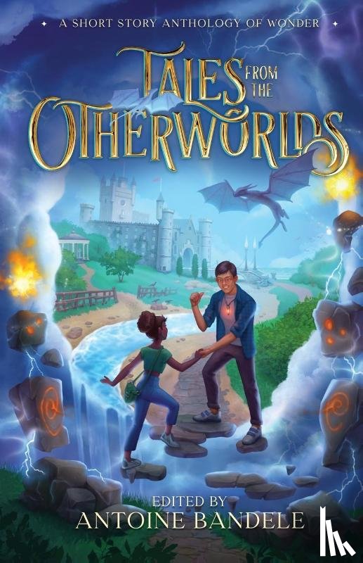 Bandele, Antoine, Cage, Jessica, Knight, Zia - Tales from the Otherworlds