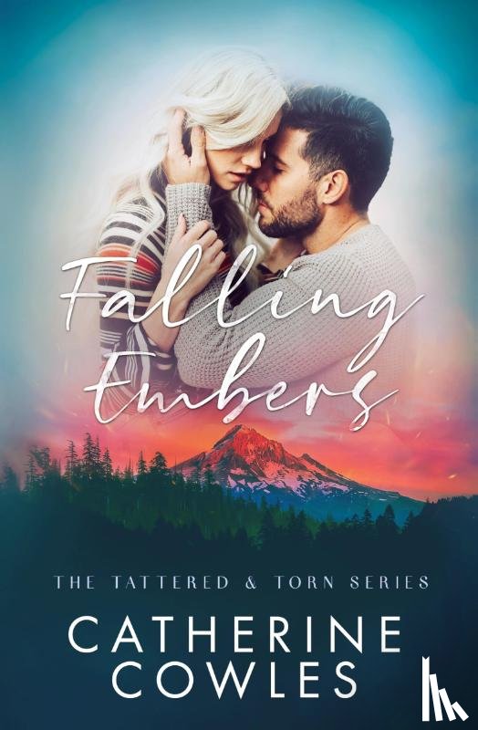 Cowles, Catherine - Falling Embers
