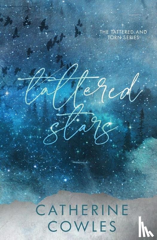 Cowles, Catherine - Tattered Stars