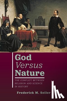 Seiler, Frederick M - God Versus Nature
