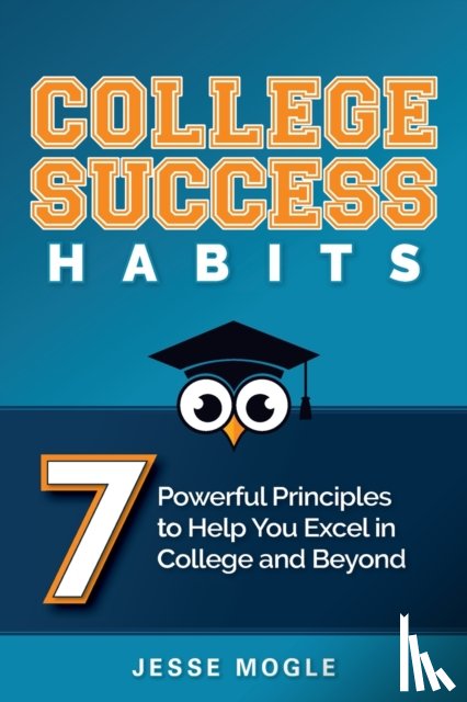 Mogle, Jesse - College Success Habits