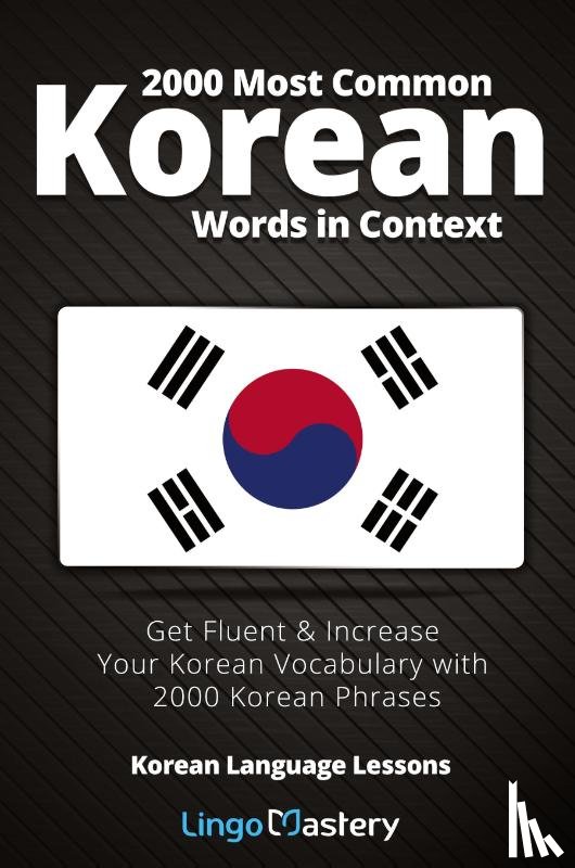 Lingo Mastery - 2000 Most Common Korean Words in Context