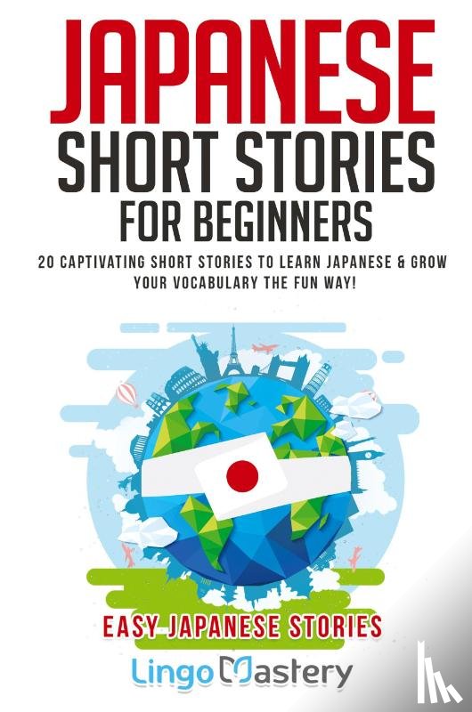 Lingo Mastery - Japanese Short Stories for Beginners