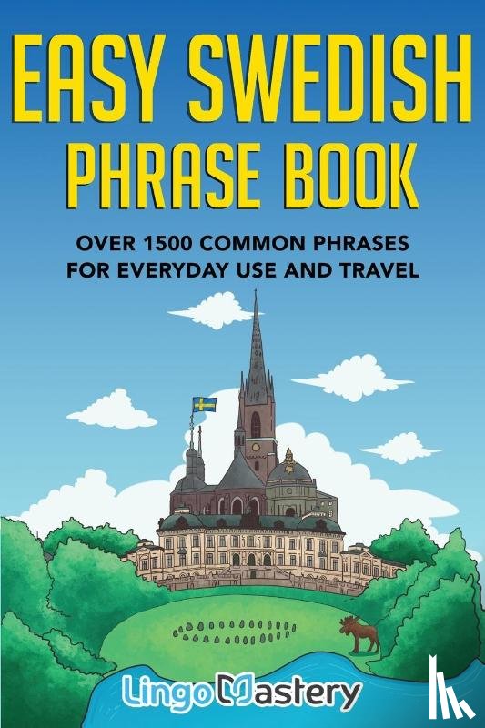 Lingo Mastery - Easy Swedish Phrase Book
