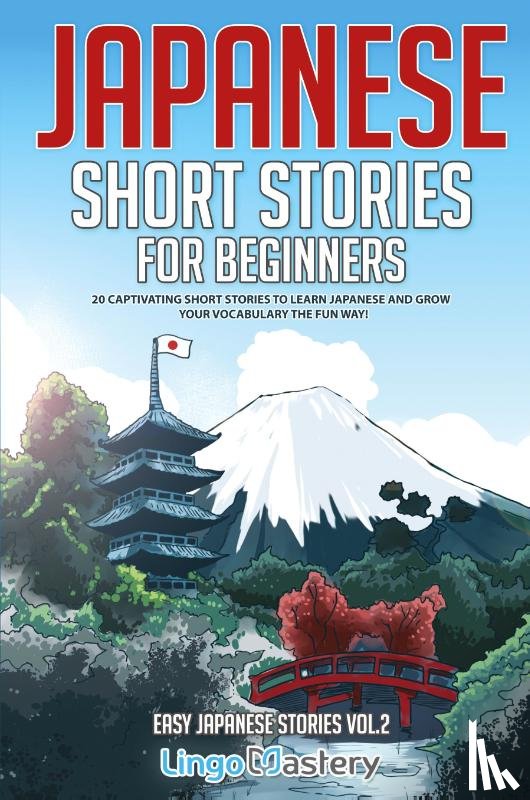 Lingo Mastery - Japanese Short Stories for Beginners