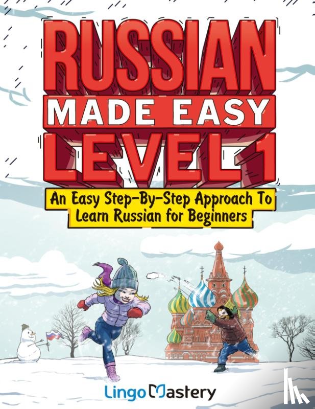 Lingo Mastery - Russian Made Easy Level 1