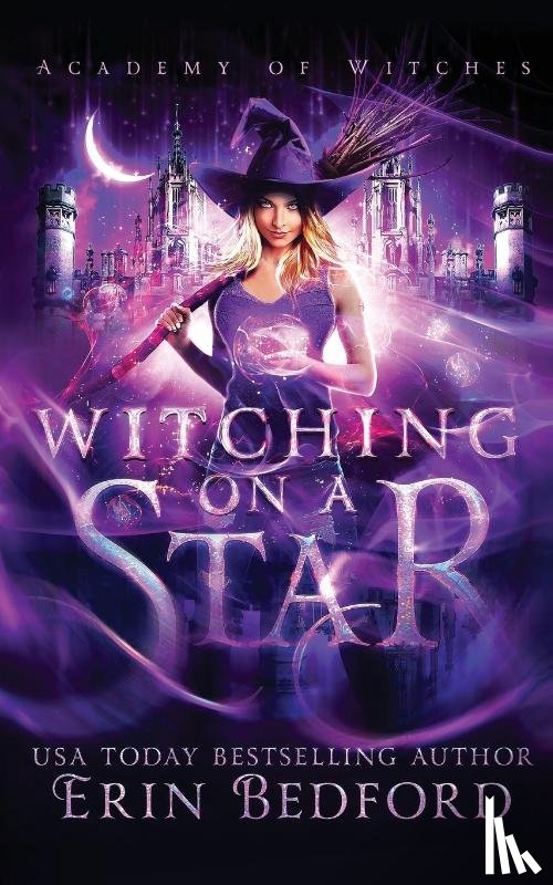 Bedford, Erin - Witching On A Star