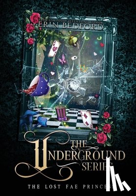 Bedford, Erin - The Underground