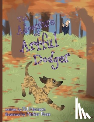 Hanson, Ed, Ross, Parker - The Adventure of Artful Dodger