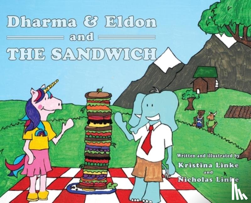 Linke, Kristina Dawn, Linke, Nicholas Anthony - Dharma & Eldon and the Sandwich