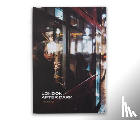 Bhatla, Bal - London After Dark