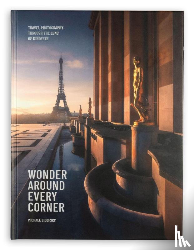 Sidofsky, Michael - Wonder Around Every Corner