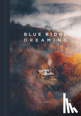 Poggioli, Mike - Blue Ridge Dreaming