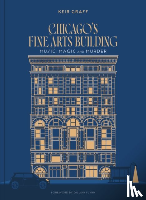 Graff, Keir - Chicago's Fine Arts Building
