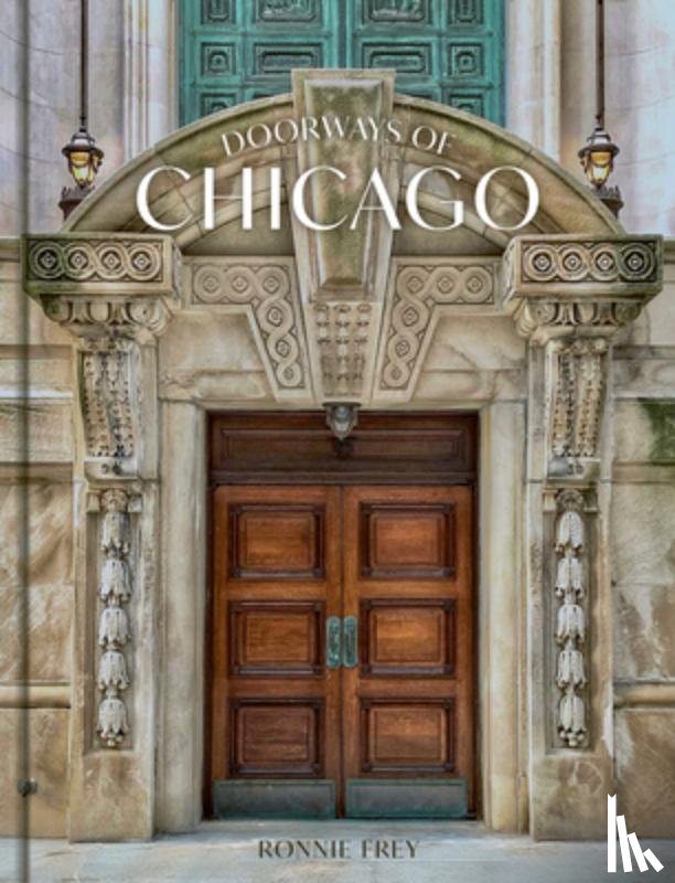 Frey, Ronnie - Doorways of Chicago