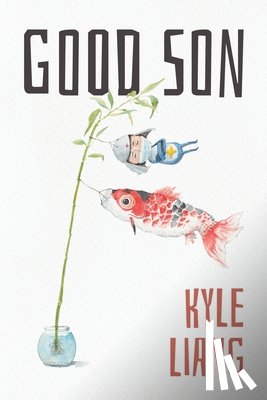 Liang, Kyle - Good Son