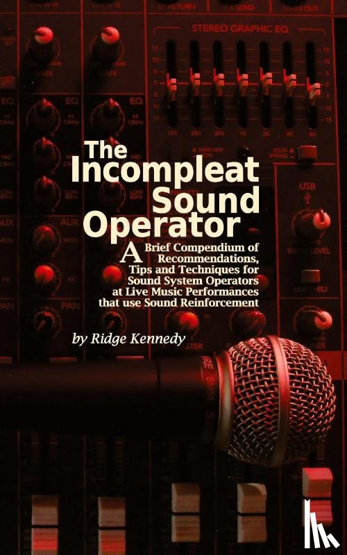 Kennedy, Ridge - The Incompleat Sound Operator