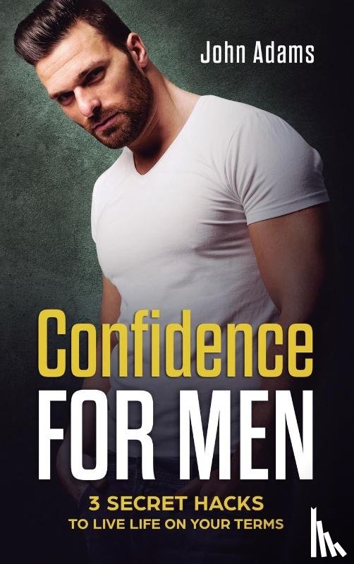 Adams, John - Confidence for Men