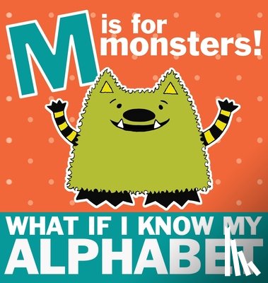 Nelson-Schmidt, Michelle - M is for Monsters