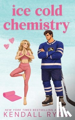 Ryan, Kendall - Ice Cold Chemistry