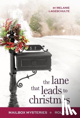 Lageschulte, Melanie - Lageschulte, M: Lane That Leads to Christmas