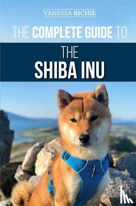 Richie, Vanessa - The Complete Guide to the Shiba Inu