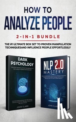 John, Clark - How to Analyze People 2-in-1 Bundle