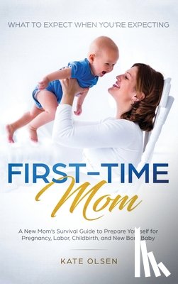 Kate, Olsen - First-Time Mom