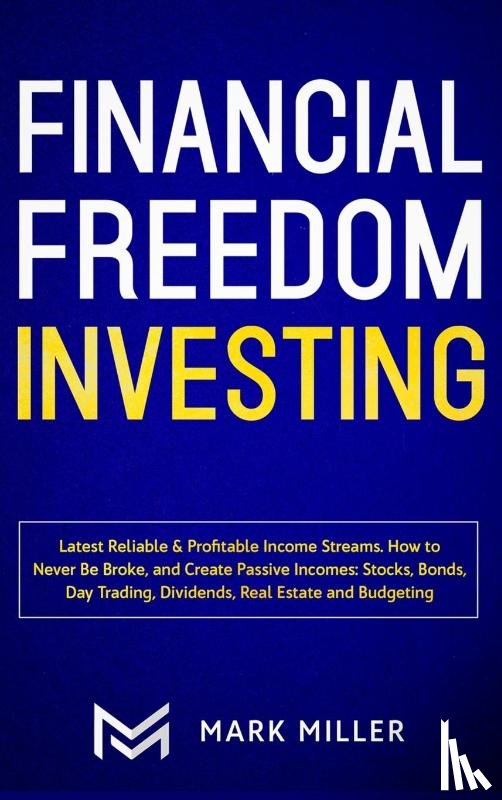 Miller, Mark - Financial Freedom Investing
