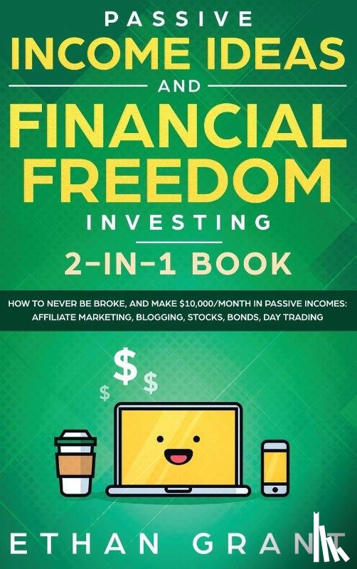 Klein, Carl - Passive Income Ideas And Financial Freedom Investing, 2 in 1 Book