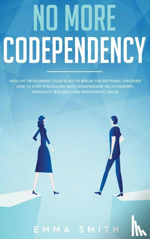 Smith, Emma - No More Codependency