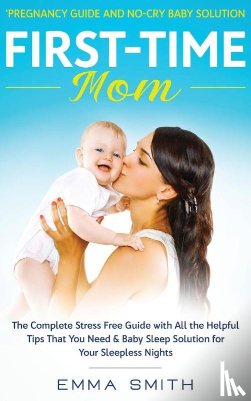 Smith, Emma - First-Time Mom