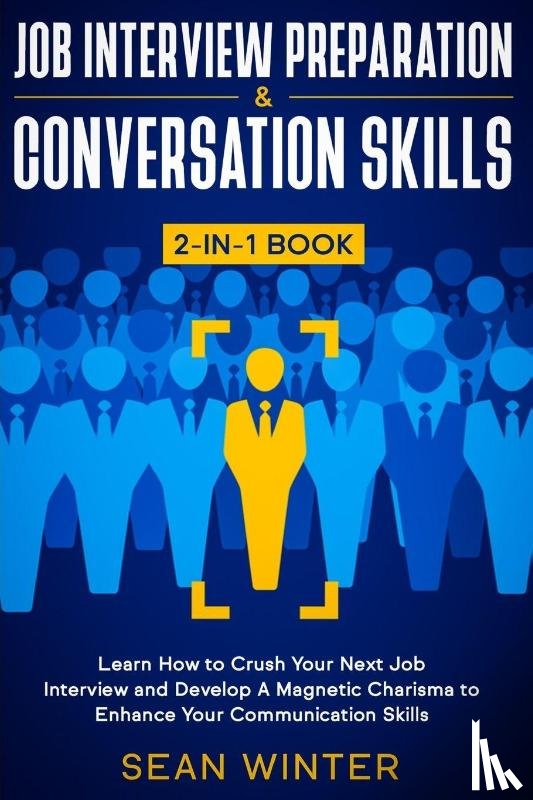 Winter, Sean - Job Interview Preparation and Conversation Skills 2-in-1 Book