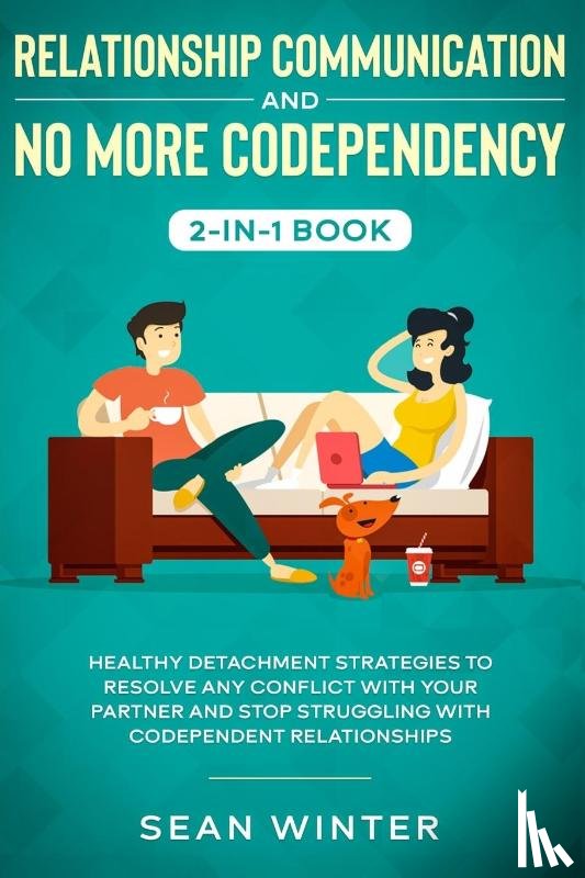Walls, Emma - Relationship Communication and No More Codependency 2-in-1 Book