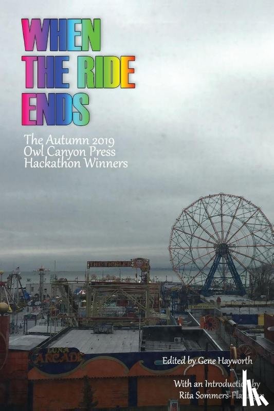 Matherly, Desirae, Denham, Michelle, Emily, Polk - When the Ride Ends