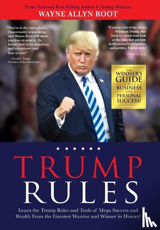 Root, Wayne Allyn - Trump Rules