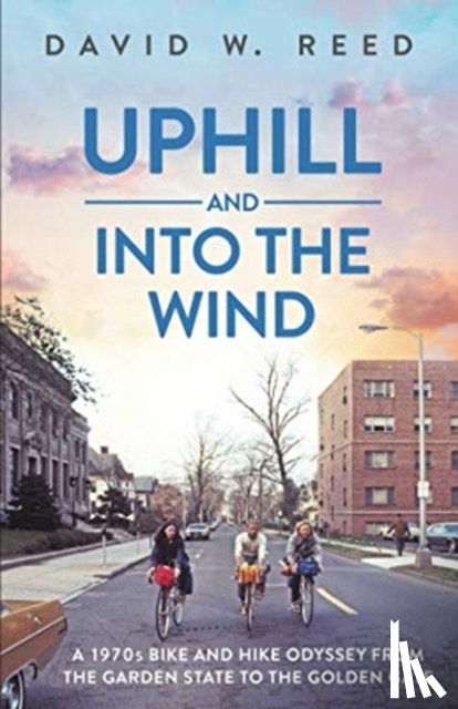 Reed, David W - Uphill and Into the Wind