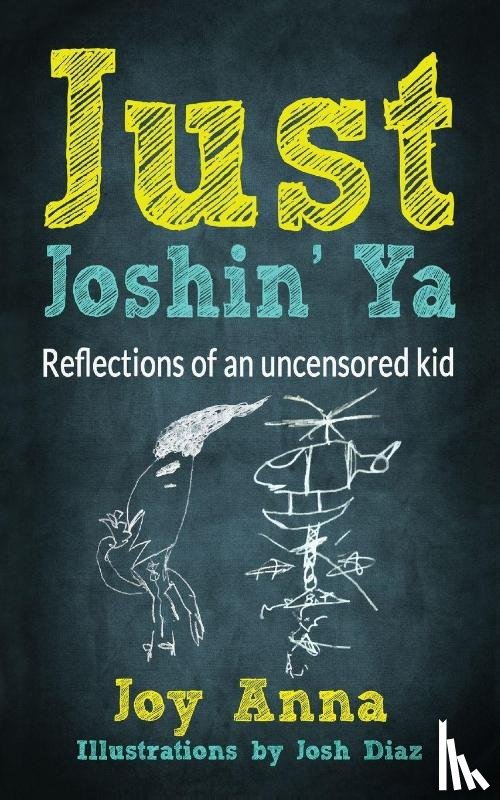 Anna, Joy - Anna, J: Just Joshin' Ya