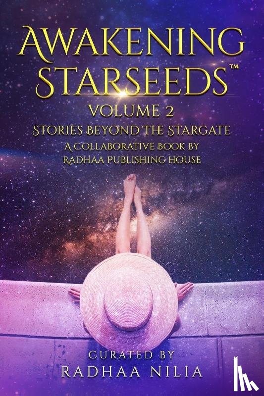 Nilia, Radhaa, Verzonilla, Maya - Awakening Starseeds, Vol. 2