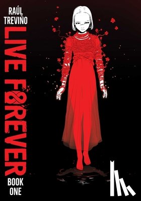 Trevino, Raul - Live Forever Volume 1