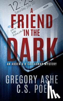 Ashe, Gregory - A Friend in the Dark