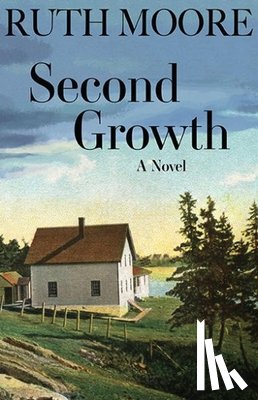 Moore, Ruth - Second Growth