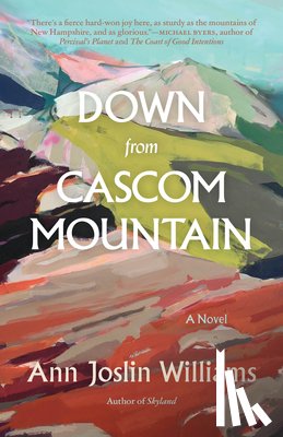 Williams, Ann Joslin - Down from Cascom Mountain