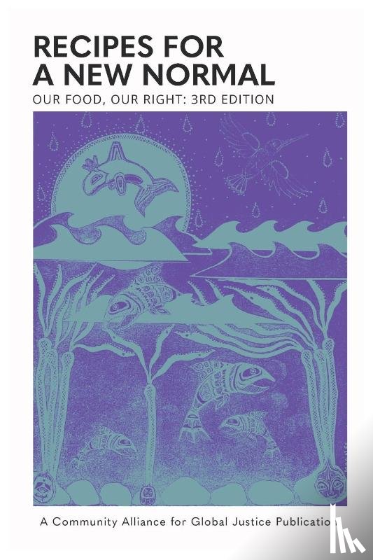 Community Alliance for Global Justice - Our Food, Our Right