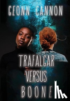 Cannon, Geonn - Trafalgar Versus Boone