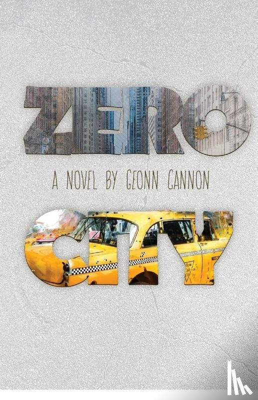 Cannon, Geonn - Zero City