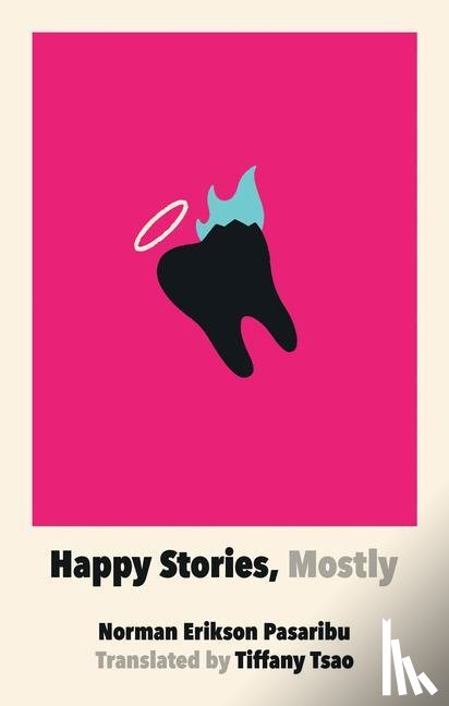Pasaribu, Norman Erikson - Pasaribu, N: Happy Stories, Mostly